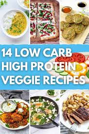 low carb high protein vegetarian recipes