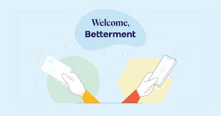 Betterment checking made available through betterment financial llc. Welcome Betterment