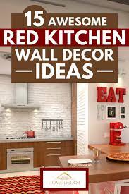 15 Awesome Red Kitchen Wall Decor Ideas