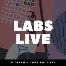 Detroit Labs Podcast