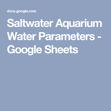 Saltwater Aquarium Water Parameters Google Sheets Charts