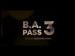 BA PASS 3 Official MOVIE PART 01 Bollywood Blockbuster Movie 2021 - video  Dailymotion