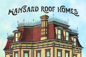 Mansard Roof Homes