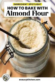 almond flour how why to use it a