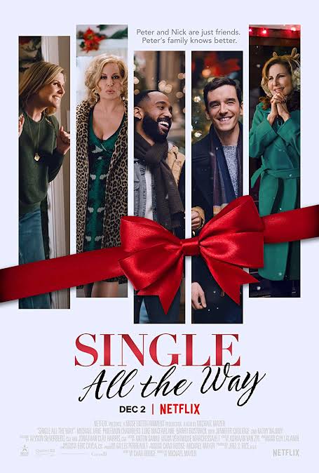 Single All The Way (2021) Hollywood Dual Audio [Hindi + English] Full Movie HD ESub