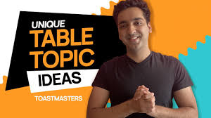 table topic ideas for toastmasters how