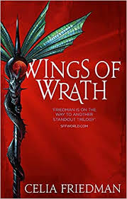 Book i of the stormlight archive, published in 2010, introduced fantasy readers to roshar, a world buffeted by. Wings Of Wrath The Magister Trilogy Book Two Amazon De Friedman Celia Fremdsprachige Bucher