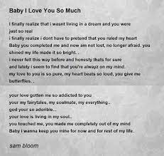 baby i love you so much poem by sam bloom