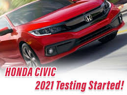 Maybe you would like to learn more about one of these? Honda Civic 2021 Getting Ready