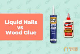 liquid nails vs wood glue which is