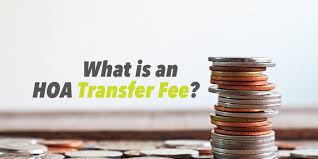 What is HOA transfer fee?