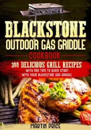 blackstone outdoor gas griddle cookbook