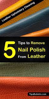 remove nail polish from leather