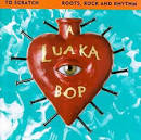 A Luaka Bop: Roots, Rock and Rhythm