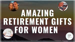 39 unique retirement gifts for women