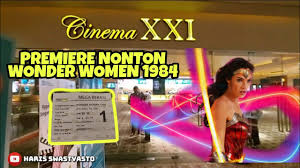 Nonton wonder woman 1984 (2020) a new era of wonder begins. Nonton Premiere Wonder Woman 1984 Di Mega Bekasi Xxi Youtube