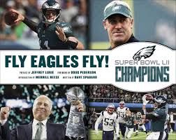 The super bowl champion philadelphia eagles head to london with little experience across the border compared to their opponents. Fly Eagles Fly The Philadelphia Eagles Official Super Bowl Commemorative Book Doug Pederson Jeffrey Lurie Merrill Reese Dave Spadaro 9780999092187 Amazon Com Books