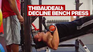 decline bench press you