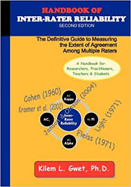 Interrater reliability and the olympics. Handbook Of Inter Rater Reliability Second Edition Amazon De Gwet Kilem Li Bucher