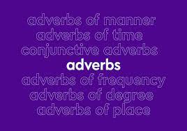6 most common types of adverbs