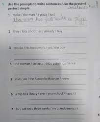 Use the prompts to write sentences. Use the present perfect simple​ -  Brainly.lat