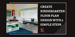 create kindergarten floor plan design