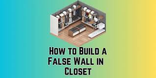 How To Build A False Wall In A Closet