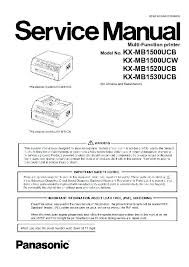 In case you use panasonic high speed scanner with this software, it is necessary to update the device driver sti driver to the latest version as well. Panasonic Kx Mb1500ucw Kx Mb1520ucb Service Manual View Online Or Download Repair Manual