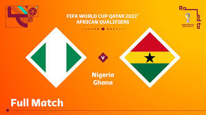 nigeria v ghana fifa world cup qatar