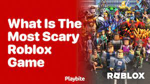what is the most scary roblox game