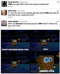 Stupid Spongebob Meme Advanced stupidity | Lol! XD | Pinterest ... via Relatably.com