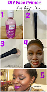 You can do this and you should! Diy Face Primer For Oily Skin Calamine Lotion