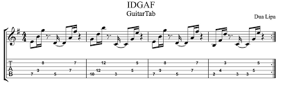 Tellin' me how much you miss me. Idgaf As Sung By Dua Lipa Guitar Chords Tabs And Lyrics