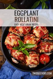 eggplant rollatini easy vegetarian