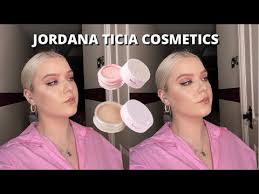 testing out jordana ticia cosmetics