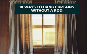 10 ways to hang curtains without a rod