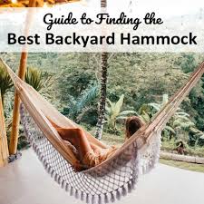 Best Backyard Hammocks For The Backyard