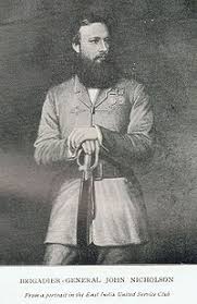 Brig. Gen. John Nicholson, his sacrifice and Sepoy Mutiny of 1857