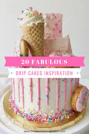 With a girl's birthday cake, it is possible to experiment with the flavors much more. 20 Fabulous Drip Cakes Inspiration Find Your Cake Inspiration