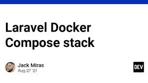 laravel docker compose stack dev