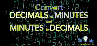 Convert Decimals To Minutes And Minutes To Decimals