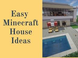 6 Easy And Cool Minecraft House Ideas