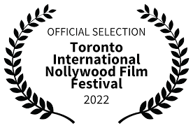 Official Selection! – Toronto International Nollywood Film Festival – JAIDO  STUDIOS