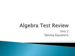 Ppt Algebra Test Review Powerpoint