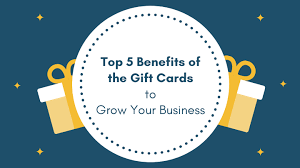 benefits of the gift cards to achieve