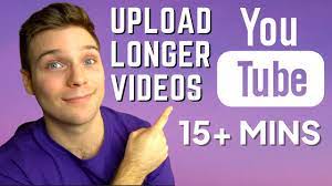 how to upload videos longer than 15