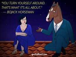 The best gifs are on giphy. 25 Bojack Horseman Quotes Based On Life Love And Fun Quotedtext