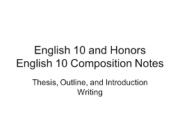 English 10 And Honors English 10 Composition Notes Ppt Download