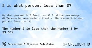 2 is what percent less than 3 calculatio