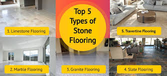 types of stone flooring for home